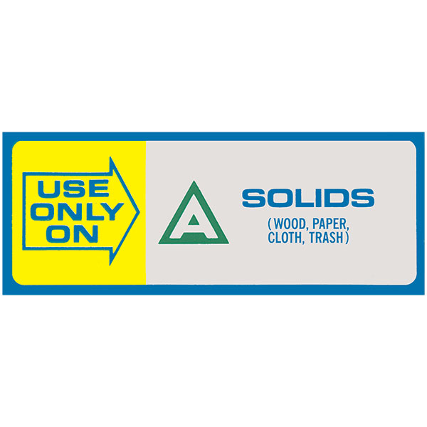 "Use Only On – A" Fire Classification Label