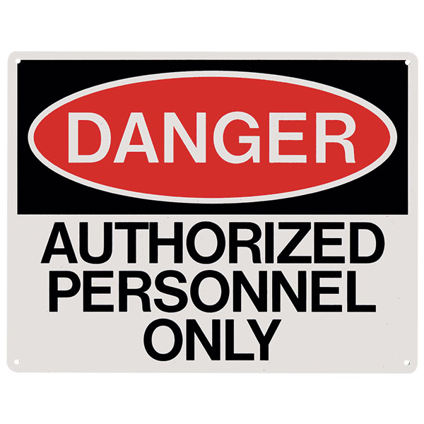 Rigid Plastic "Danger Authorized Personnel Only" Sign, 10" x 8"